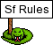 Sf Rules :sfrules2: